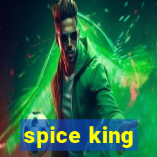 spice king