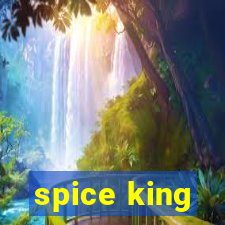 spice king