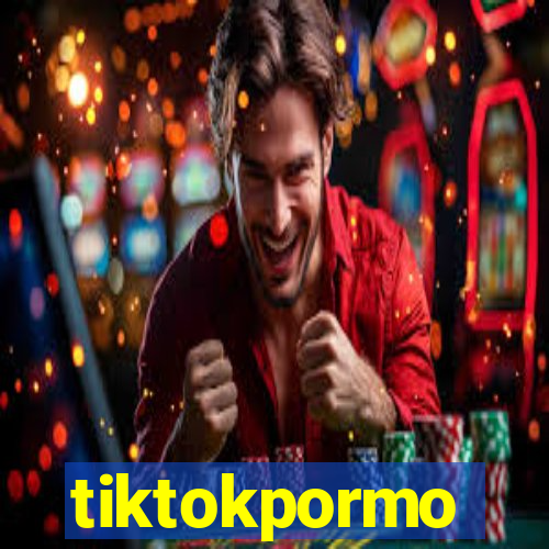 tiktokpormo