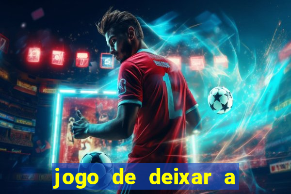 jogo de deixar a mulher nua