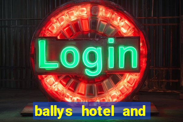 ballys hotel and casino las vegas