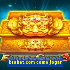 brabet.com como jogar