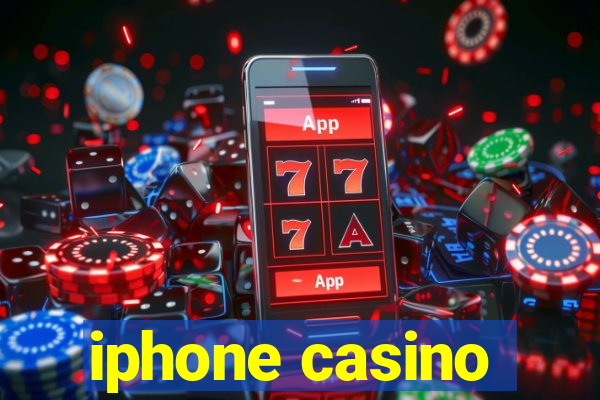 iphone casino