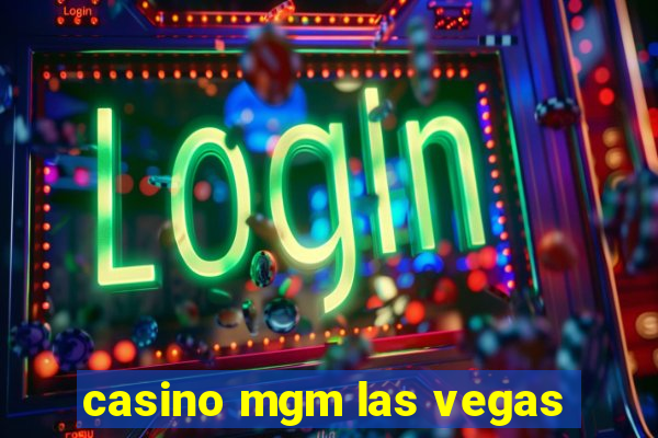 casino mgm las vegas