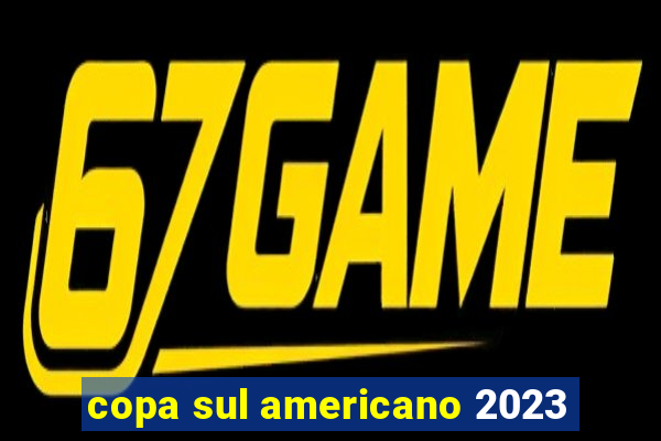 copa sul americano 2023