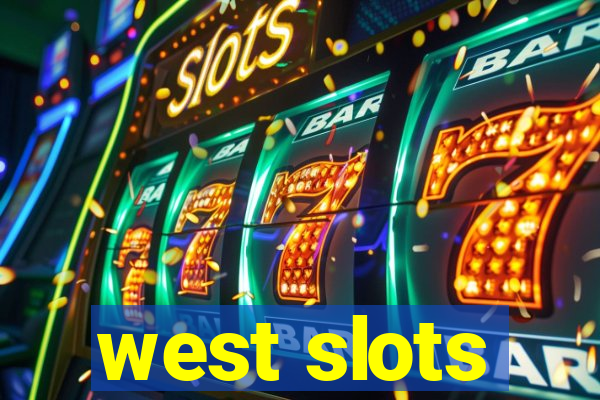 west slots