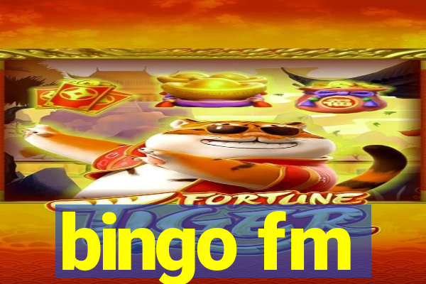 bingo fm