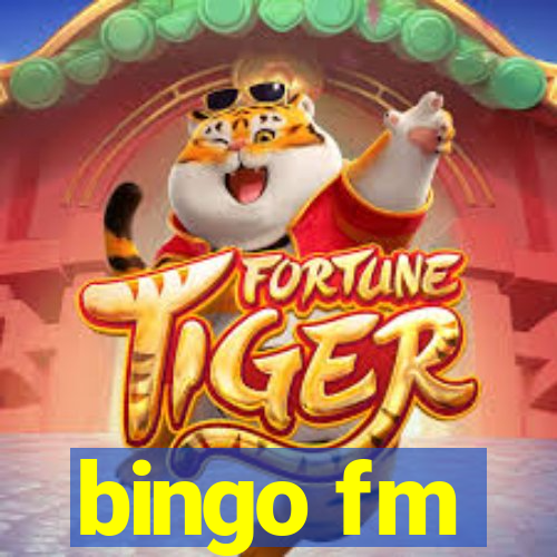 bingo fm