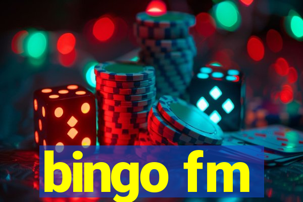 bingo fm