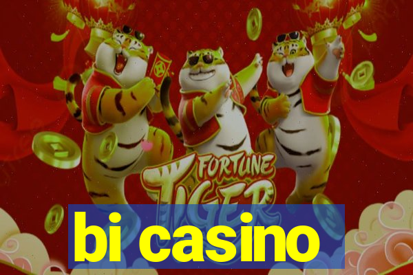 bi casino