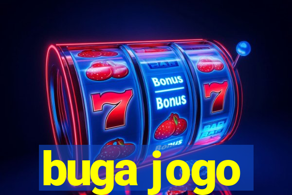 buga jogo