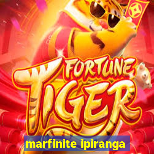 marfinite ipiranga