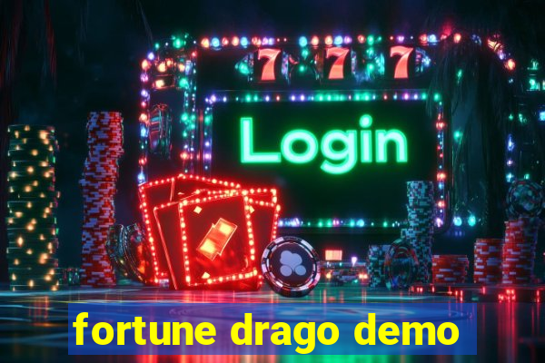 fortune drago demo