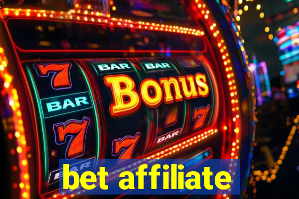 bet affiliate