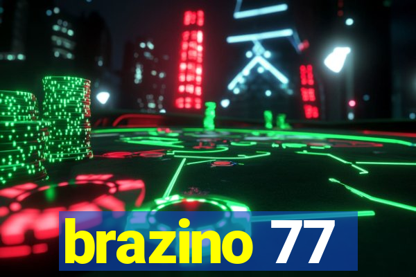 brazino 77