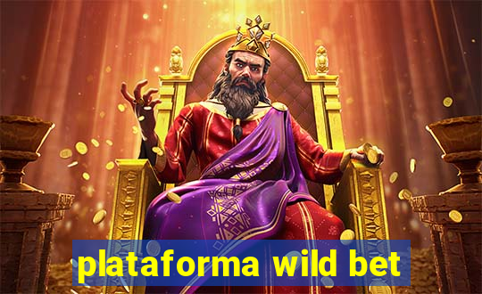 plataforma wild bet