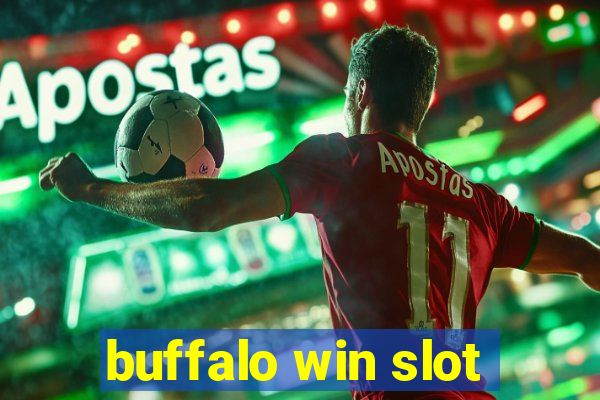 buffalo win slot