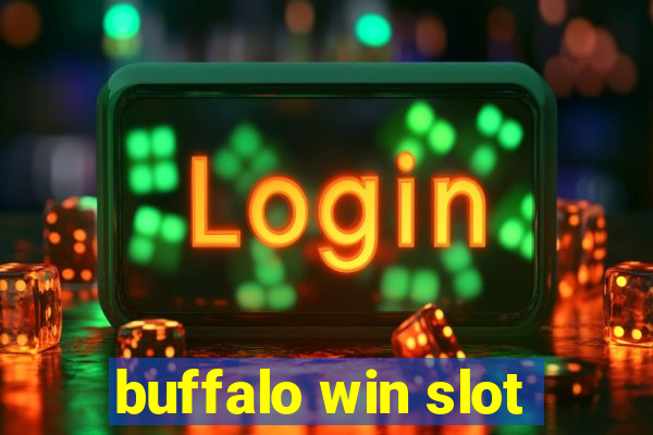 buffalo win slot