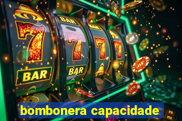 bombonera capacidade