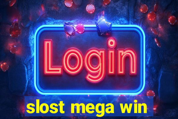 slost mega win