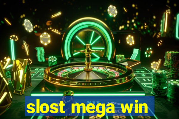 slost mega win