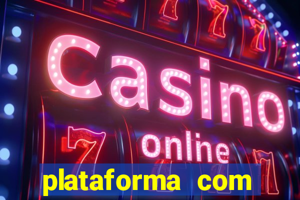 plataforma com bonus de registro