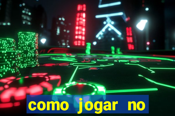 como jogar no fortune tiger