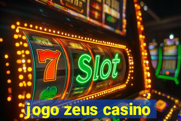 jogo zeus casino