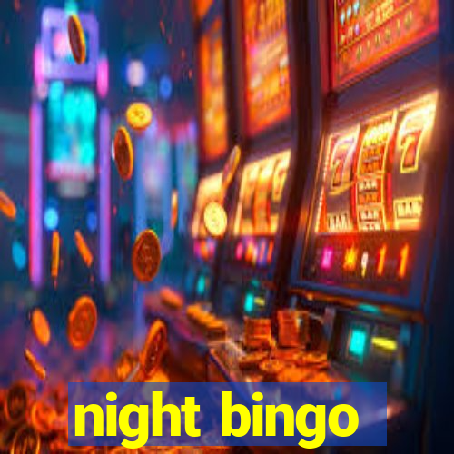 night bingo