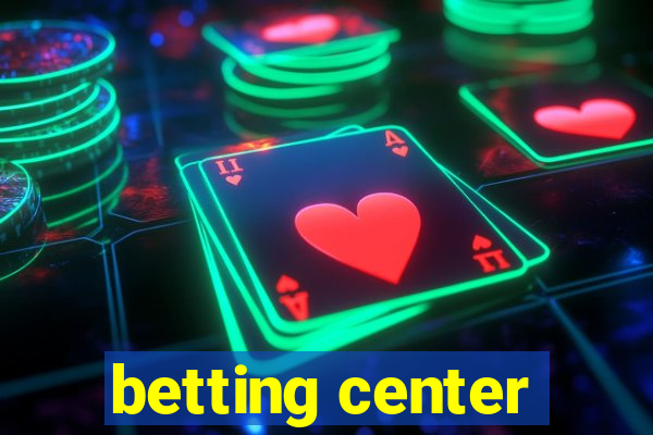 betting center