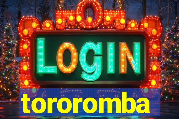 tororomba