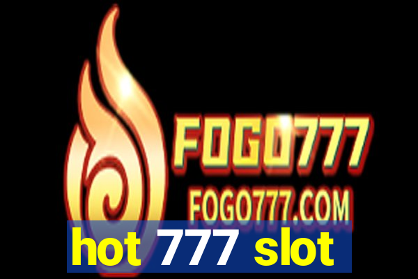 hot 777 slot