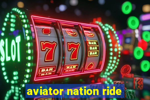 aviator nation ride