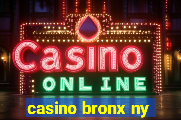 casino bronx ny