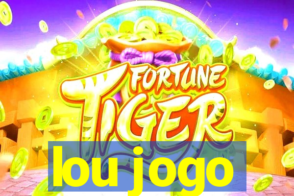 lou jogo