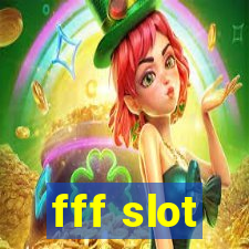 fff slot