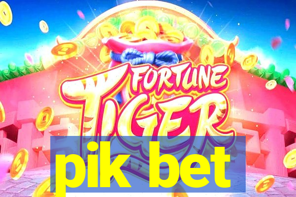 pik bet