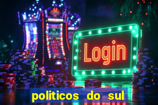 politicos do sul da bahia