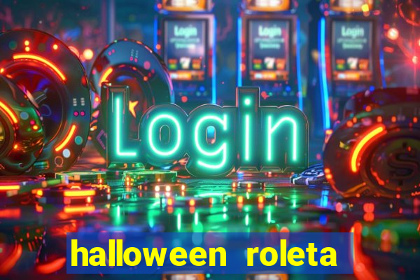 halloween roleta ca莽a niquel