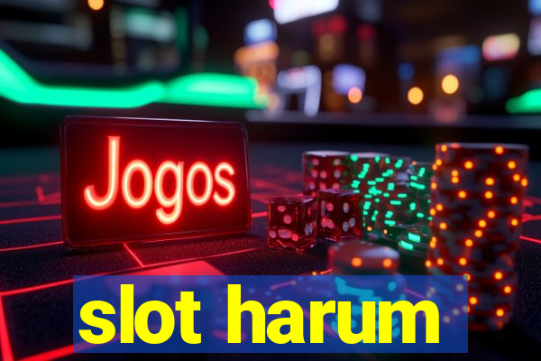 slot harum