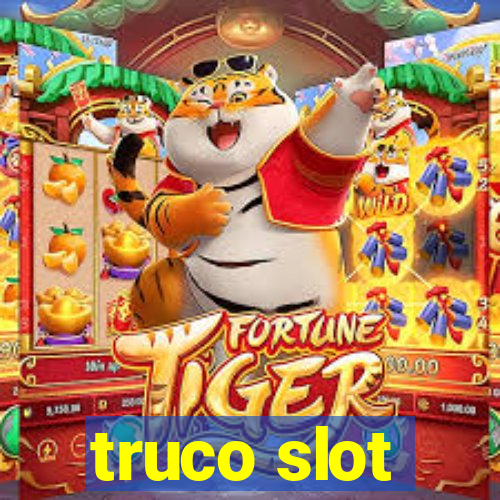 truco slot