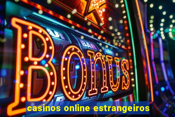 casinos online estrangeiros