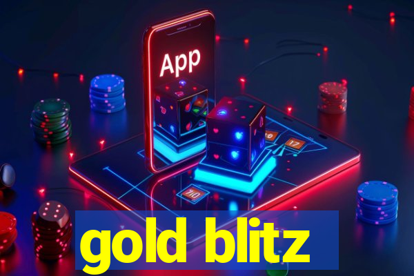 gold blitz