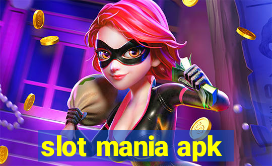 slot mania apk