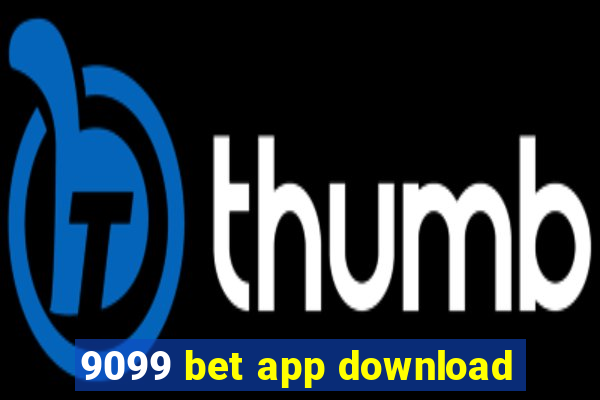 9099 bet app download