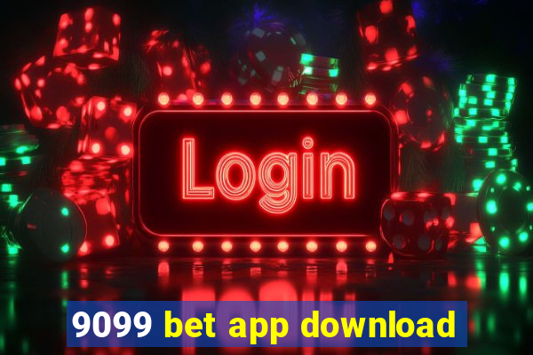 9099 bet app download