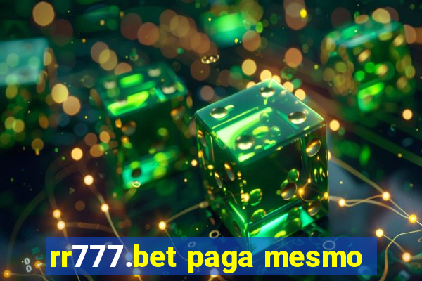 rr777.bet paga mesmo