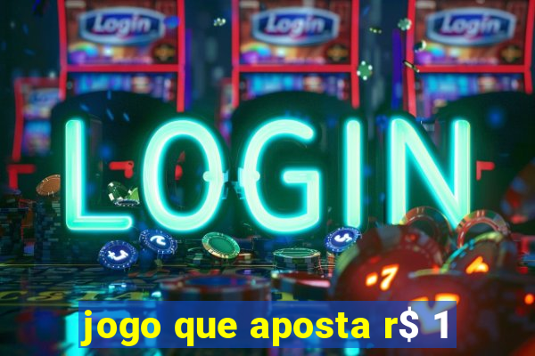 jogo que aposta r$ 1