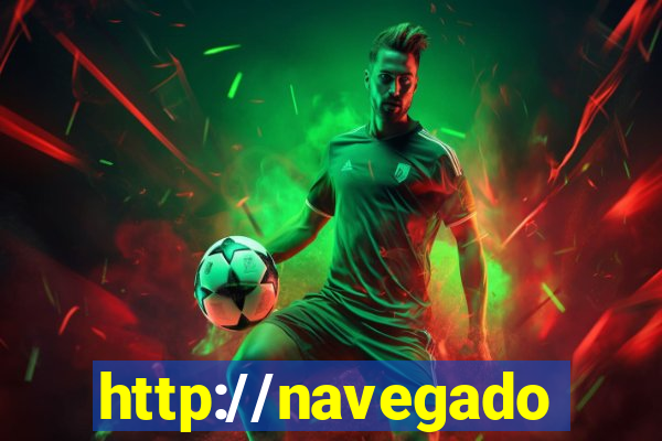 http://navegadoruniplay.top