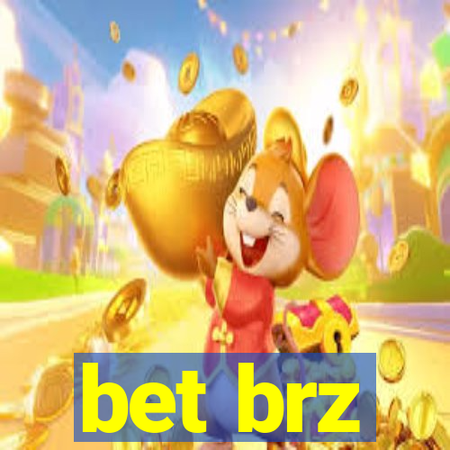 bet brz